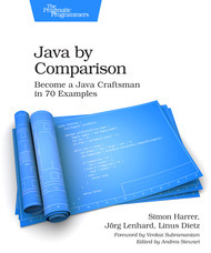 Java by Comparison: Become a Java Craftsman in 70 Examples (Paperback)