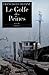 Le Golfe des Peines