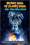 Secret Saga of Planet Paril by Snehal Kamble
