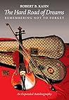 The Hard Road of Dreams: Remembering Not to Forget