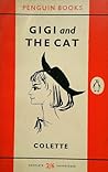 Gigi & The Cat by Colette