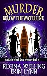 Murder Below the Waterline (Elder Witch #3) Murder Below the Waterline (Elder Witch #3)