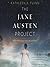The Jane Austen Project by Kathleen A. Flynn