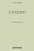 Colección Voltaire. Cándido: O el optimismo (Spanish Edition)