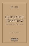 Legislative Drafting: Principles and Techniques