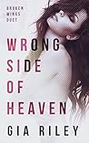 Wrong Side of Heaven by Gia Riley