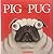 Pig the Pug (Pig the Pug, #1)