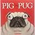 Pig the Pug (Pig the Pug, #1)
