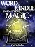 Word to Kindle Formatting Magic: Self-Publishing on Amazon with Style