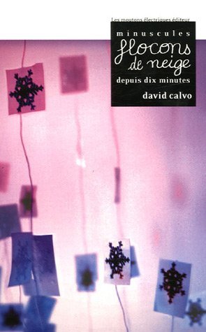 Minuscules Flocons de neige depuis dix minutes (Paperback)