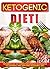 Ketogenic Diet!: The Simple...
