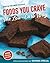 Foods You Crave by George Stella