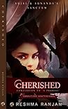 Cherished: Conclusion to A Promise - Sujal and Sunanda's Sanctum (Verma Clan's Sanctum Series Book 3) (Verma Clan’s Sanctum Series)