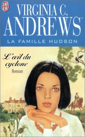 L'oeil du cyclone (La Famille Hudson, #3)