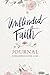 Unblinded Faith Journal