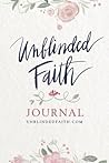 Unblinded Faith Journal
