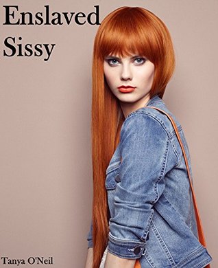 Enslaved Sissy (Kindle Edition)