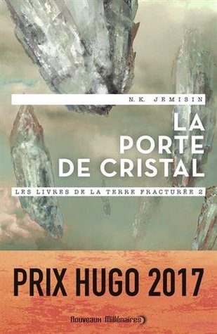 La Porte de cristal (Les Livres de la Terre fracturée, #2)