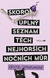Skoro úplný seznam těch nejhorších nočních můr by Krystal Sutherland