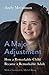A Major Adjustment: How a R...