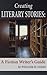 Creating Literary Stories by William  H. Coles