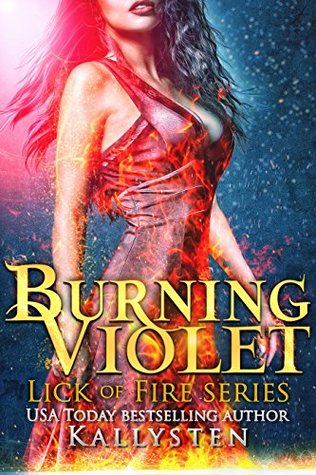 Burning Violet (Lick of Fire #10)