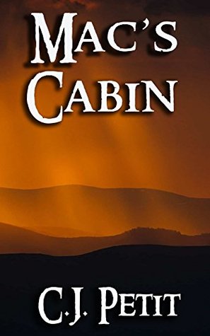 Mac's Cabin (Kindle Edition)
