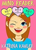 MIND READER : Part Three - Books 7, 8 & 9
