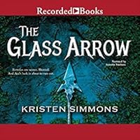 The Glass Arrow