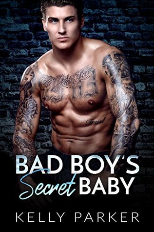 Bad Boy's Secret Baby (Kindle Edition)