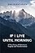 If I Live Until Morning: A ...