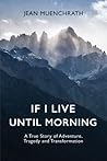 If I Live Until M...