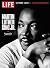 LIFE Martin Luther King Jr.