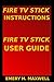Fire TV Stick Instructions:...