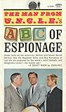 The Man from U.N.C.L.E.'s ABC of Espionage