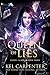 Queen of Lies (Daizlei Academy, #3)