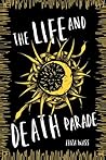 The Life and Death Parade by Eliza Wass