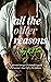 All the Other Reasons (The ...