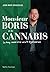 Monsieur Boris et le cannab...