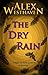 The Dry Rain (Insecticide B...