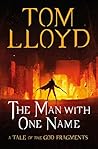 The Man With One Name by Tom Lloyd