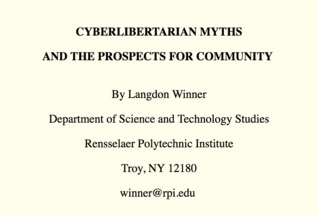 Cyberlibertarian Myths and Prospects For Community