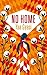 No Home by Yaa Gyasi