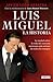 Luis Miguel: la historia