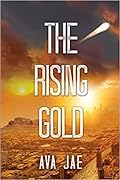 The Rising Gold