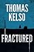 Fractured (The Mark Thurman Series)