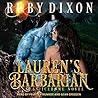 Lauren's Barbarian by Ruby Dixon Lauren's Barbarian by Ruby Dixon
