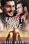 Trust, Love