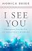 I See You: Observations from the ICU, A Caregiver’s Journey