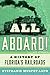 All Aboard!: A History of F...